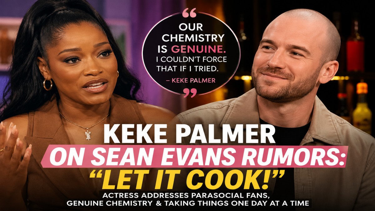 Keke Palmer Opens Up About Sean Evans Buzz, Says Their Connection Is Real but Fans Need to Slow Down